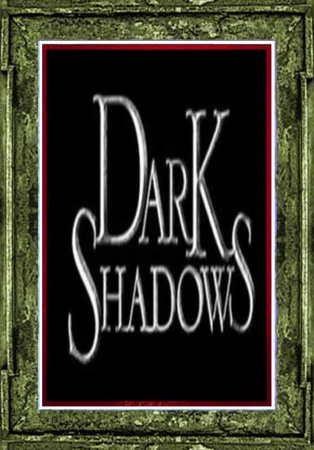 Dark Shadows - Complete Series + Extras